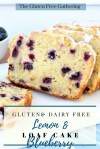 Gluten Free Lemon Blueberry Loaf Cake – The Gluten Free&nbsp;Gathering